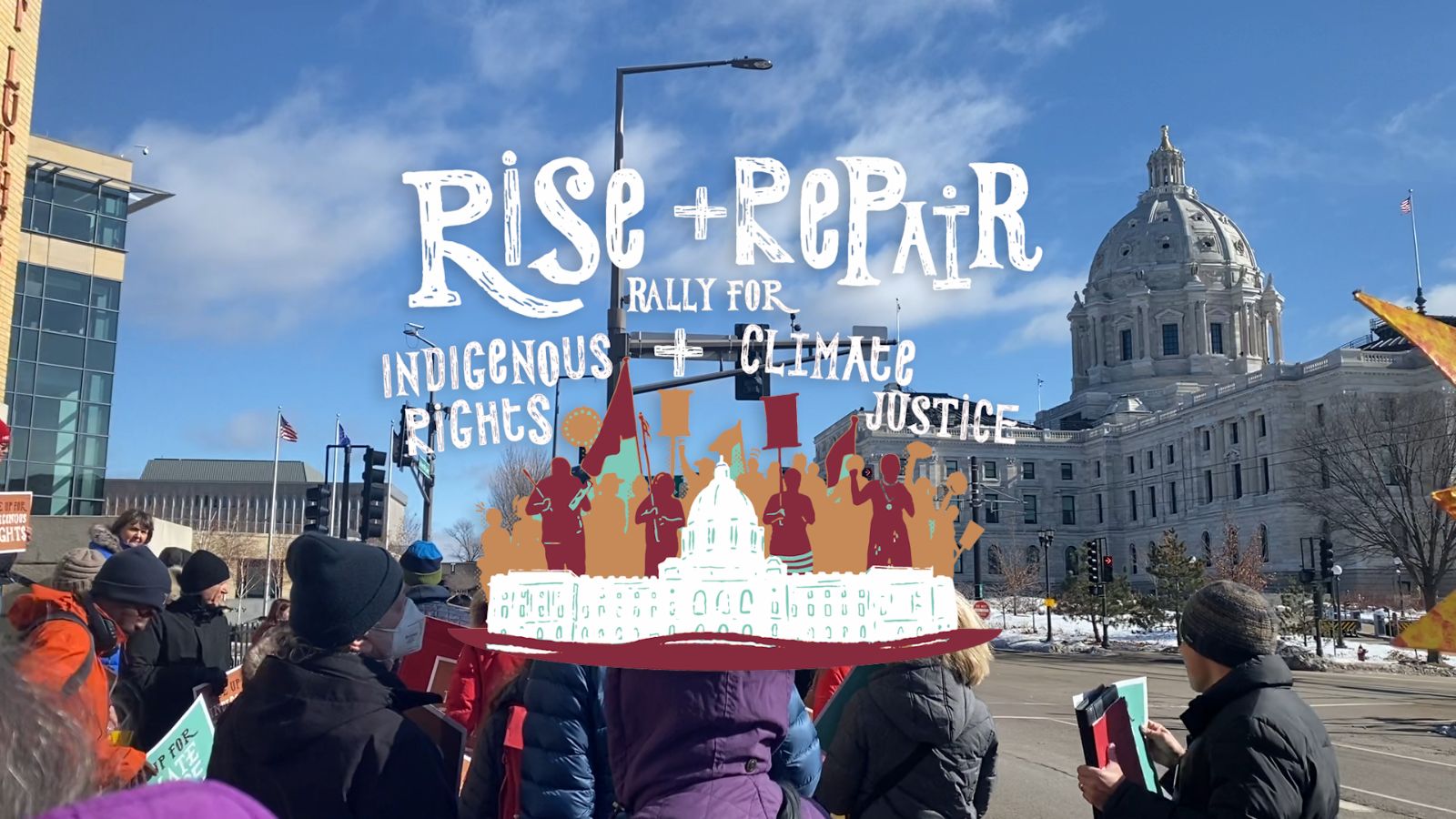 People marching to the Minnesota state capitol with the text "Rise + Repair Rally for Indigenous Rights + Climate Justice"