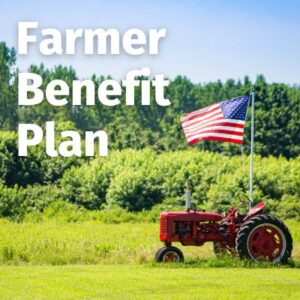 An American Flag by a red tractor with the text Farmer Benefit Plan