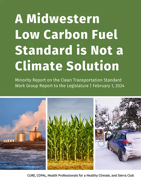 A Midwestern Low Carbon Fuel Standard is Not a Climate Solution