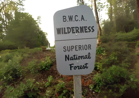 BWCA Wilderness & Superior National Forest Sign