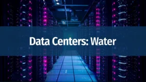 Data Centers: Water